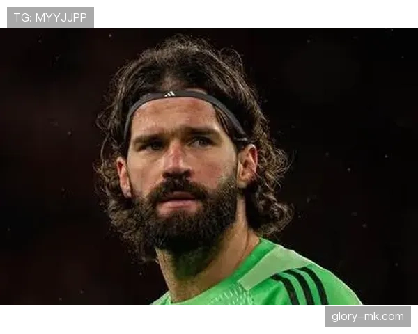 阿利松作为巴西黄金一代成员表现稳健